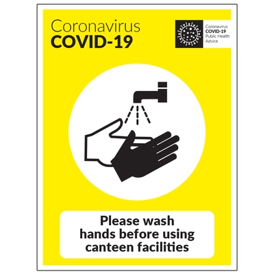 COVID-19 Wash Hands Canteen Facilities Sign COVID-19 Wash Hands Canteen Facilities Sign